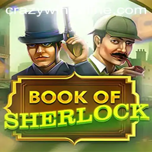 Discover the Thrilling World of BookOfSherlock with CRAZYWIN